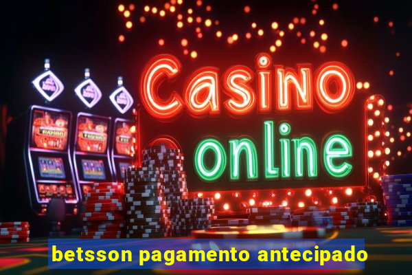 betsson pagamento antecipado